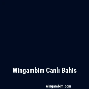 Wingambim Canlı Bahis