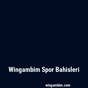 Wingambim Spor Bahisleri