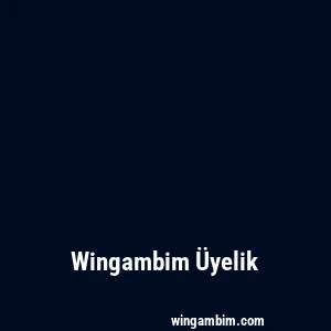 Wingambim Üyelik